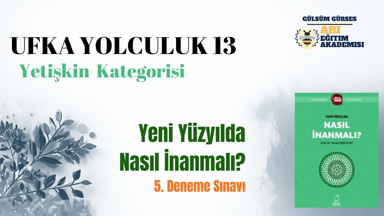 UY13 - Yetişkin 5.Deneme Sınavı