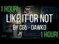 1 HOUR VERSION - FNAF 6 SONG (Like It Or Not) - Dawko & CG5