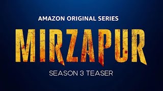 Mirzapur Season 3 Teaser | Announcement Video | Prime Video India | 4K