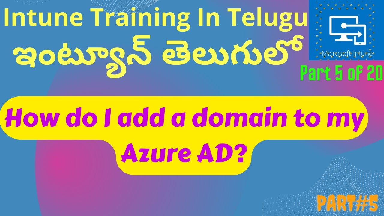 How to Add custom domain name to Azure Active Directory | Intune ...
