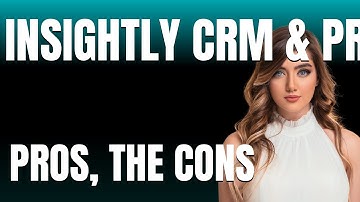Insightly CRM App  The Pros The Cons