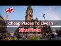 10 Top 10 Affordable Neighborhoods to Live in Sheffield in 2025 🏡