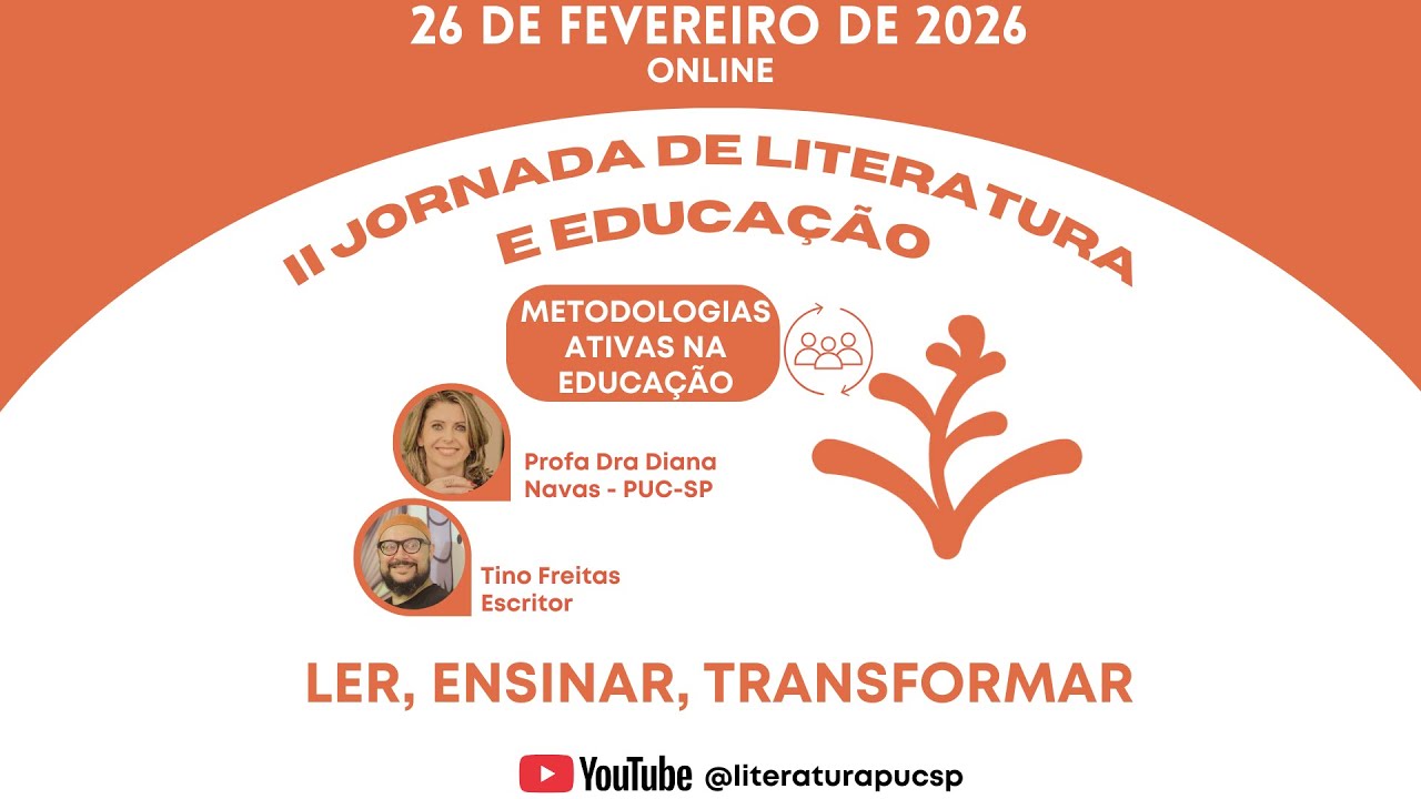 II Jornada de Literatura e Educação - Ler, ensinar e transformar: Metodologias ativas na educação