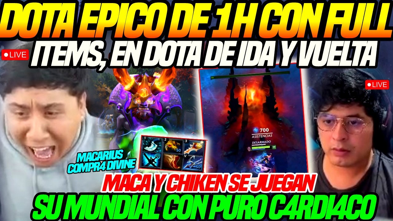 😲MACARIUS y Chiken se DESESPER4N en DOTA EPICO de IDA y VUELTA😲c JUEGAN su MUNDIAL con PURO C4RDI4CO