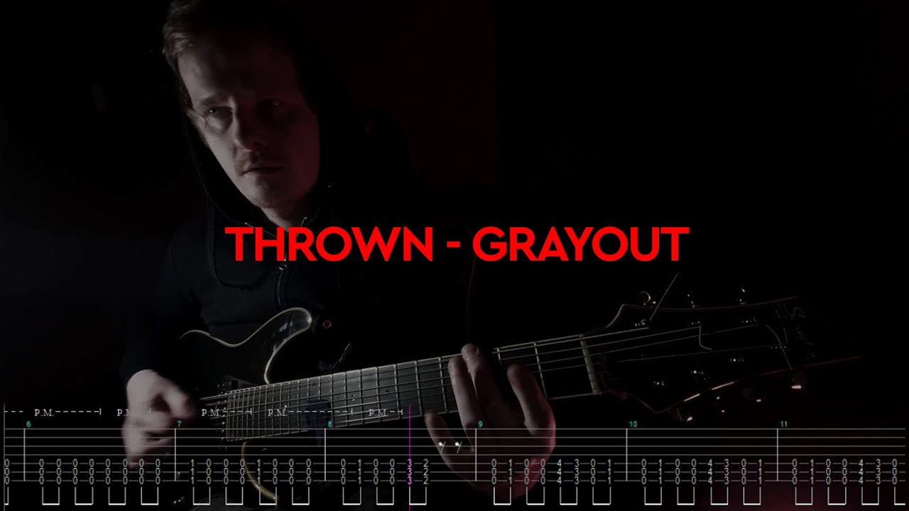 THROWN grayout guitar cover by krismelderis w/ on screen tabs