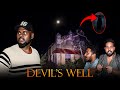 The devils well  terrifying night 