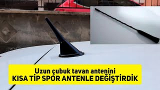 Uzun tip çubuk tavan antenini KISA TİP SPOR ANTENLE DEĞİŞTİRDİK #opelcorsa #üstünce #anten #bakım