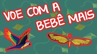 Voe Com A Bebê Mais Bebê Mais Música