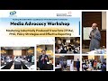Media advocacy workshop for iTFA regulation and PHO Ban (Highlights)