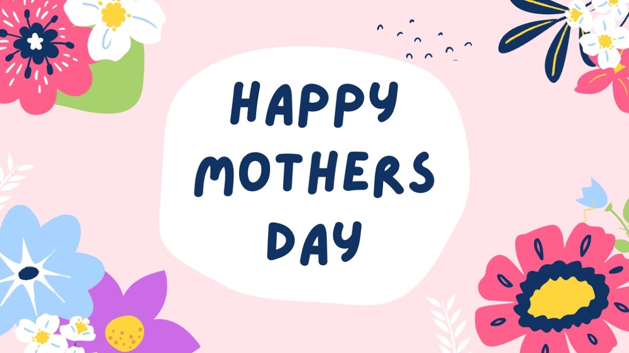 Message: Sunday, May 10, 2026: Mother's Day
