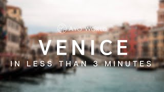 Venice Travel Guide - In less than 3 Minutes │Ayo World