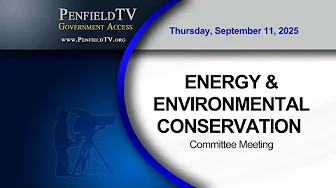 Energy & Environmental Conservation | 09/11/2025 Committee Meeting