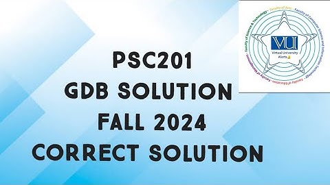 PSC201 GDB Solution Fall 2024 | psc201 gdb solution fall 2024 | psc201 gdb solved fall 2024