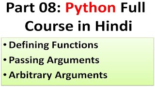 Functions in Python | Defining Functions | Passing Arguments | Arbitrary Arguments