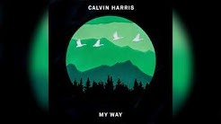 Calvin Harris - My Way  - Durasi: 3:40. 