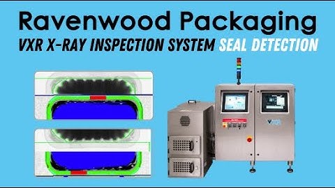 VXR X-ray Inspection System - Seal Contamination Detection