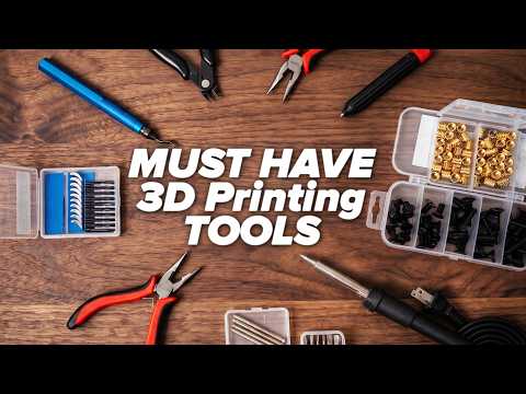My TOP TOOLS For 3D Printing!