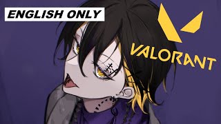 【VALORANT】ENGLISH ONLY / Solo stream by beginners【夜十神封魔/YatogamiFuma/UPROAR!!】