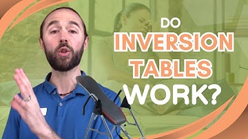 Do Inversion Tables Work? (for Back Pain & Sciatica)