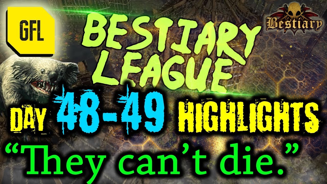Path of Exile 3.2: Bestiary League DAY #48-49 Highlights 