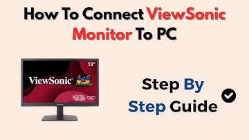 How To Connect ViewSonic Monitor To PC – HDMI, VGA & USB-C Guide