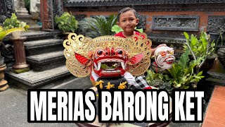 Decorating The Barong Ket Tapel On Galungan Day