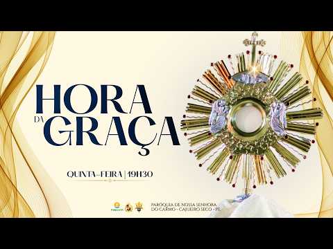 Hora da Graça | Quinta-feira - 25/06/26