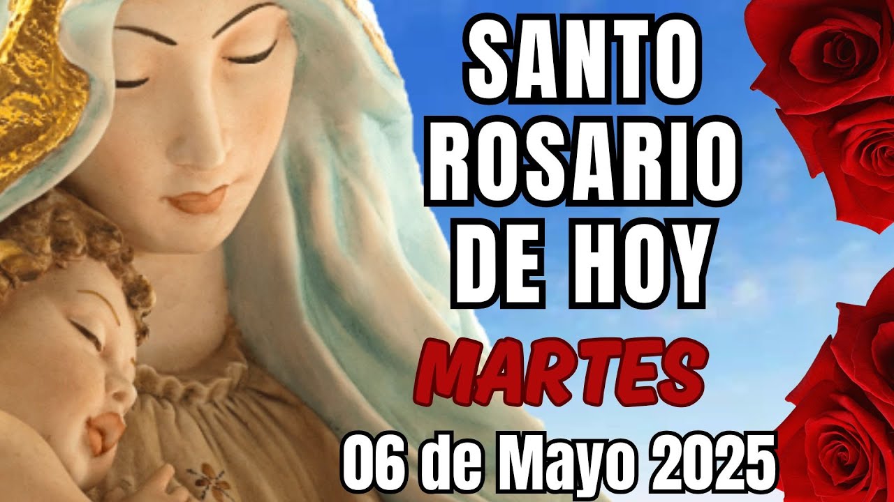 Santo Rosario de Hoy Martes 06 de Mayo del 2025 ️ Misterios Dolorosos ️ ...