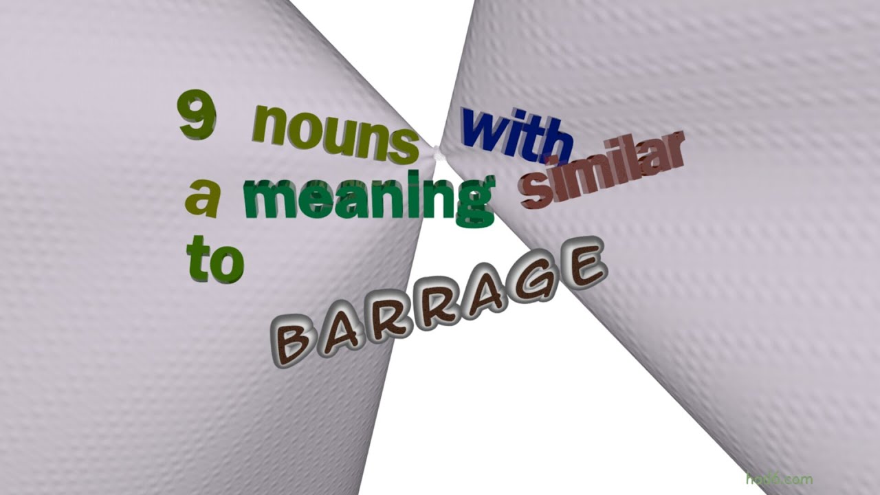 barrage 10 nouns synonym of barrage (sentence examples) YouTube