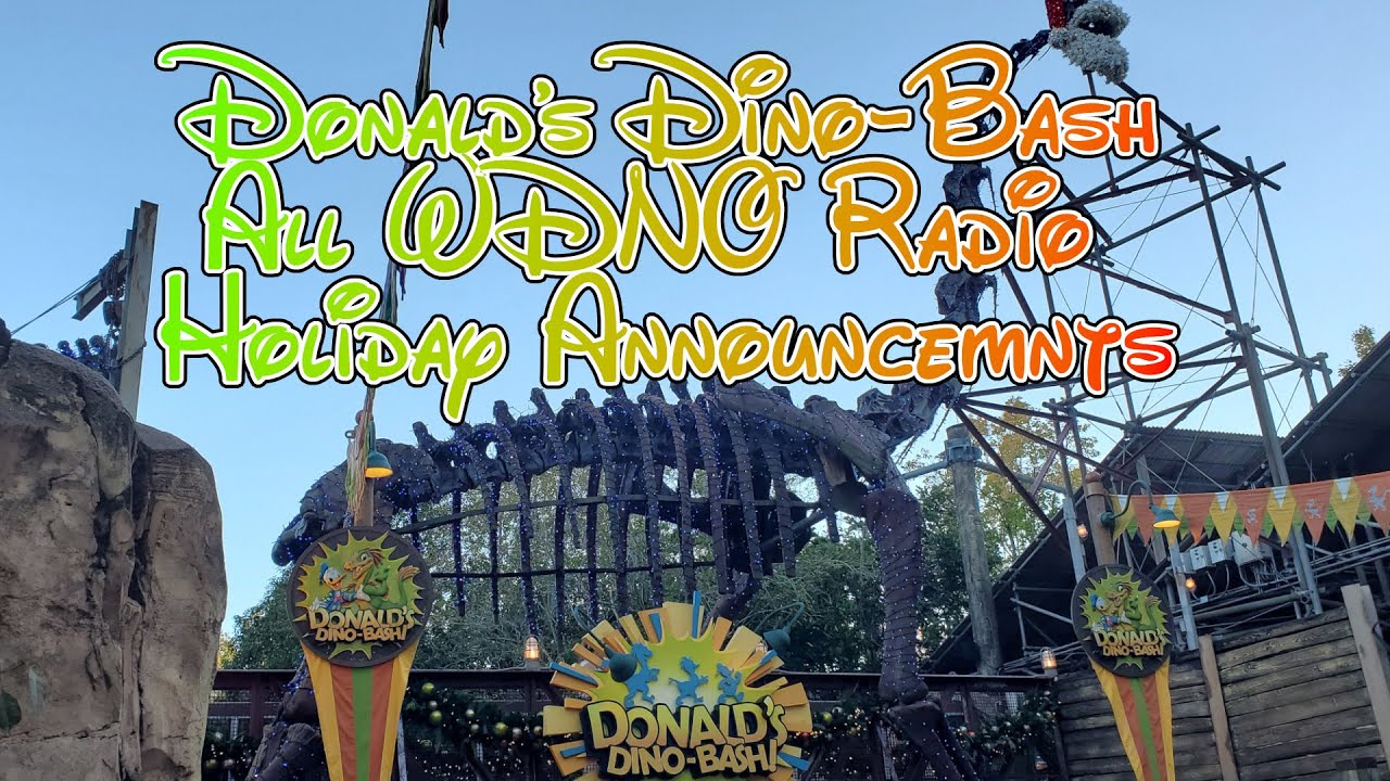 All WDNO Radio Holiday Announcements | Dino-Rama Donald's Dino-Bash | Animal Kingdom - Dinoland USA