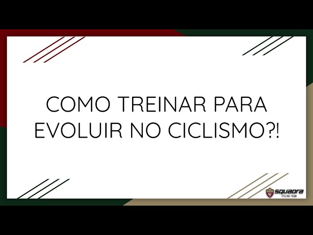 Como treinar para evoluir no ciclismo? | Canal SCT
