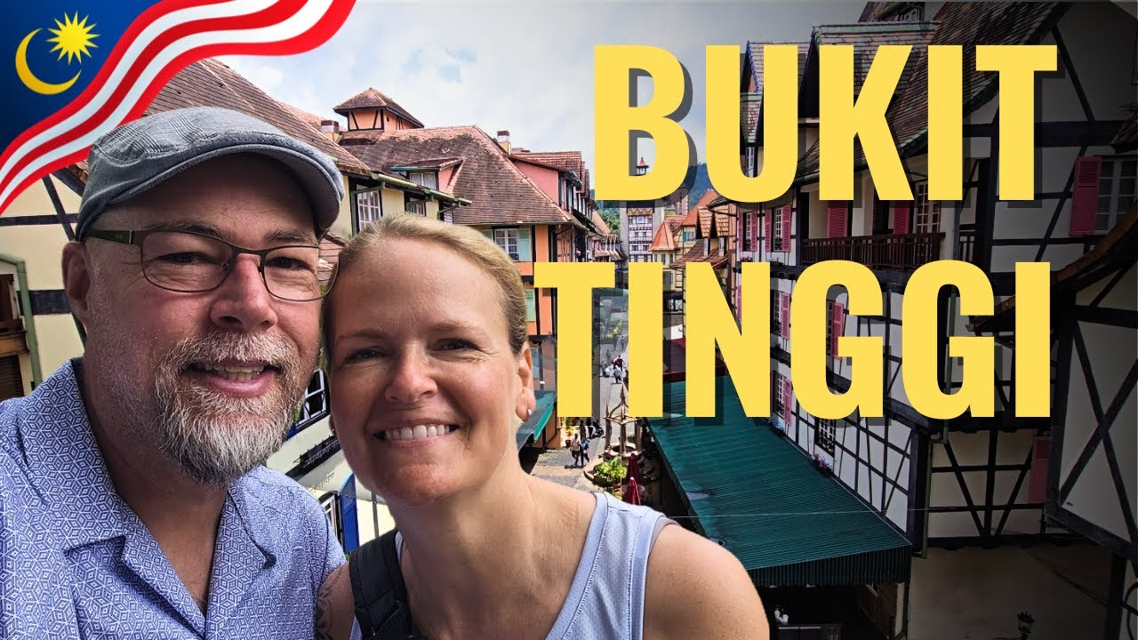 EXPLORING BUKIT TINGGI, PAHANG  MALAYSIA