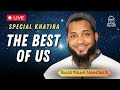 The best of us  special khatira  epic masjid  shaykh mikaeel ahmed smith