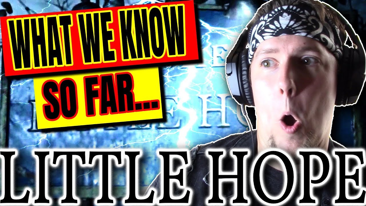 THE DARK PICTURES: LITTLE HOPE - What We Know So Far