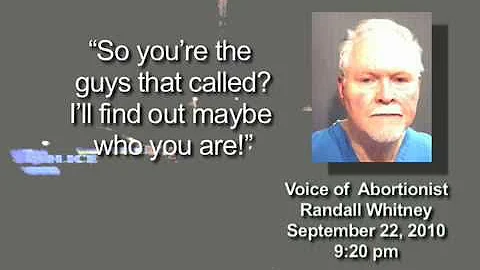 Abortionist Randall Whitney Arrested ... Again!