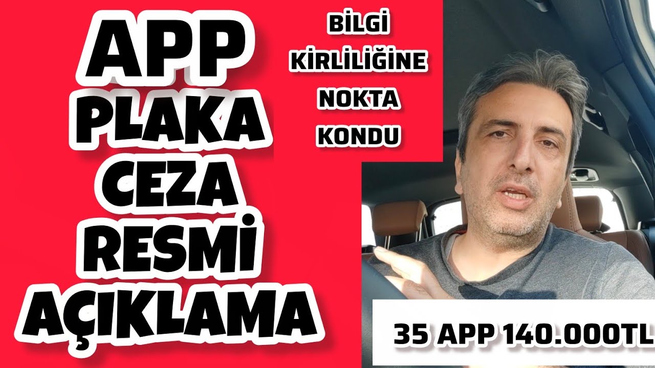 APP PLAKA 140.000₺ CEZA BİLGİ KİRLİLİĞİ | RESMİ AÇIKLAMA 