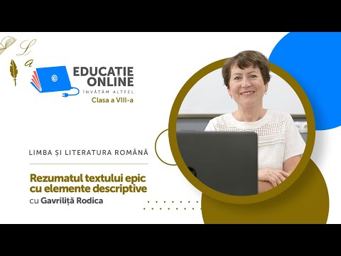 Limba și literatura română, Clasa a VIII-a, Rezumatul textului epic cu elemente descriptive