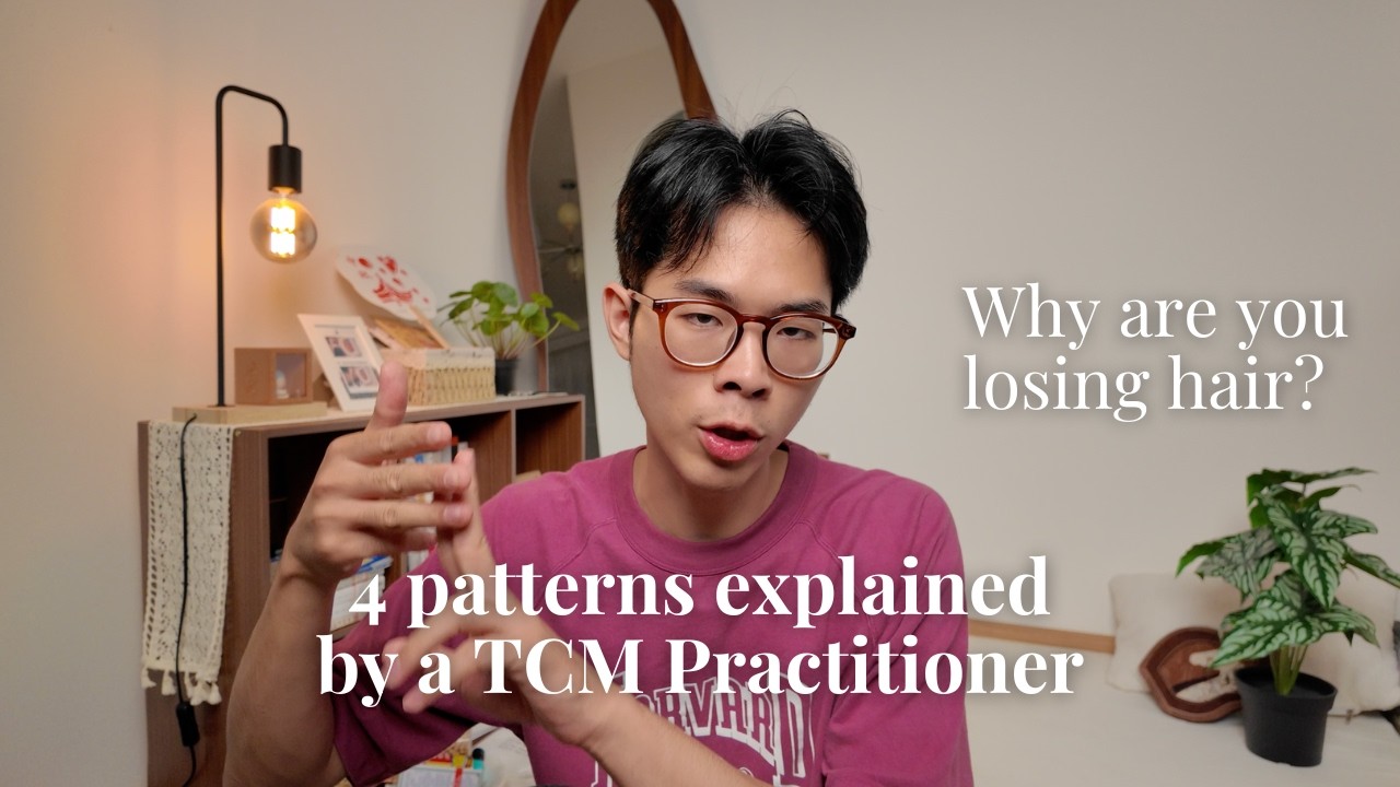 Hair Loss Explained in Chinese Medicine: The Four Patte… — Transcript