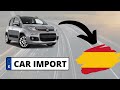 How To IMPORT A Car To Spain From Germany 