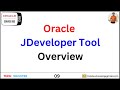SOA-9 Oracle JDeveloper Overview | How the JDeveloper Tool Works