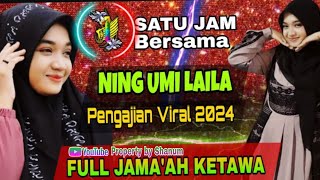 PENGAJIAN VIRAL KOCAK 2024‼️SATU JAM BERSAMA NING UMI LAILA.