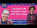 How to Grow Your Business on YouTube in Just 90 Minutes a Week with Jerry Potter