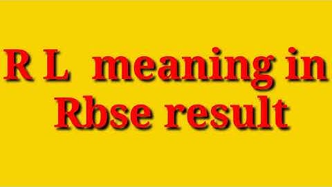 RL meaning in Result।।RL full form in Result।।। RL meaning in marksheet।। मार्कशीट में आर एल का मतलब