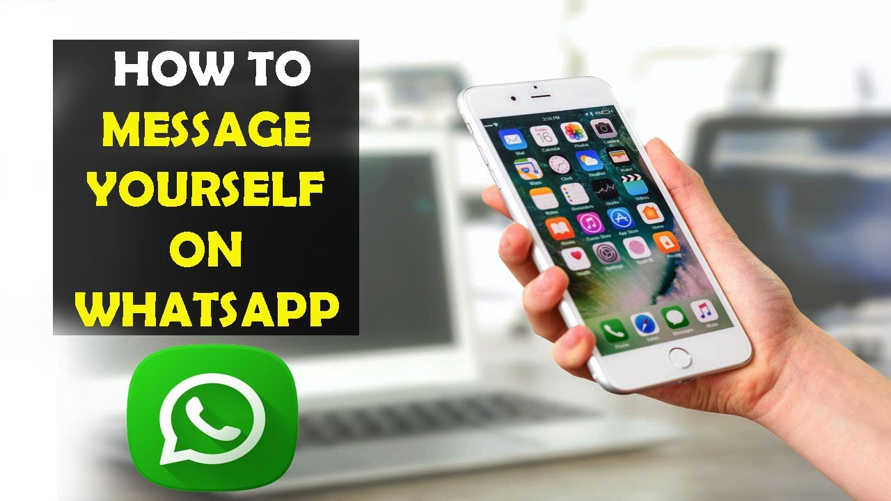 How To Message Yourself on Whatsapp