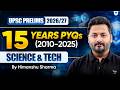 15 Years Science &amp; Technology PYQs Solved | Most Repeated Questions for UPSC Prelims 2026/27
