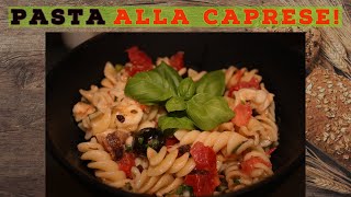Pasta Alla Caprese, extras added!
