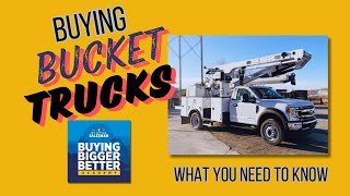 Your Ultimate Bucket Truck Buying Guide (Podcast Episode)