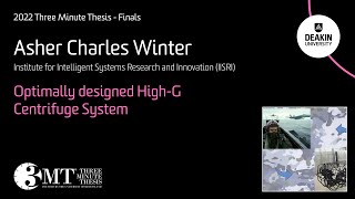 2022 Deakin University - Three Minute Thesis (3MT): Asher Charles Winter (Finalist)