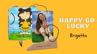 [ Vietsub ] 𝙷𝚊𝚙𝚙𝚢-𝚐𝚘-𝚕𝚞𝚌𝚔𝚢  - 𝑩𝒓𝒊𝒈𝒆𝒕𝒕𝒂