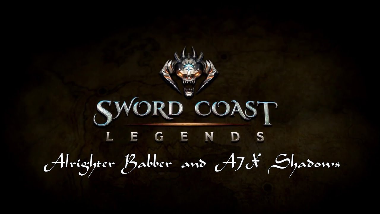 Alrighter Babber and Shads go Dungeon Crawling in Sword Coast Legends